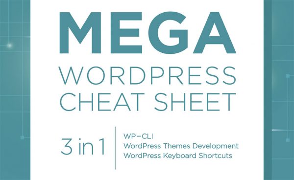 Mega WordPress Cheat Sheet PDF - HotThemes